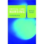 Critical Care Nursing Handbook