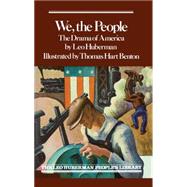 We, the People the Drama of America