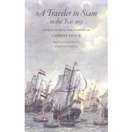 A Traveler in Siam in the Year 1655