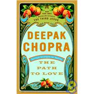 The Path to Love Spiritual Strategies for Healing