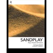 Sandplay: Past, Present and Future