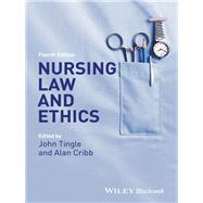 Nursing Law and Ethics