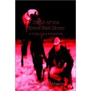 Night of the Blood Red Moon : A Cody Lane Adventure
