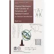Classical Mechanics With Calculus of Variations and Optimal Control