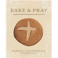 Bake  Pray