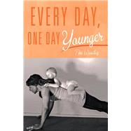 Every Day One Day Younger