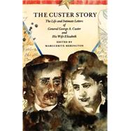 The Custer Story