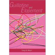 Guillotine and Elopement