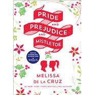 Pride and Prejudice and Mistletoe