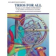 Trios for All - B-flat Clarinet, Bass Clarinet