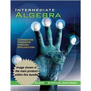 Bundle: Cengage Advantage Books: Intermediate Algebra: Connecting Concepts through Applications + WebAssign Printed Access Card for Clark/Anfinson's Intermediate Algebra: Connecting Concepts through Applications, 1st Edition, Single-Term