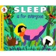 Sleep Is For Everyone (Let's-Read-And-Find-Out Science, Level 1)