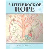 A Little Book of Hope