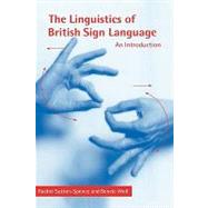 The Linguistics of British Sign Language: An Introduction