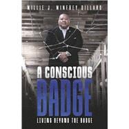 A Conscious Badge Living Beyond the Badge