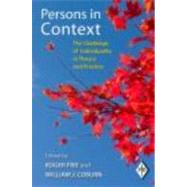 Persons in Context: The Challenge of Individuality in Theory and Practice