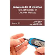 Encyclopedia of Diabetes Pathophysiology of Diabetes Mellitus