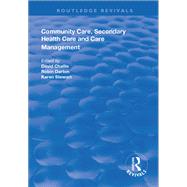 Community Care Secondary Health Care and Care Management