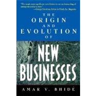 The Origin and Evolution of New Businesses