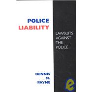 Police Liability Police Liability