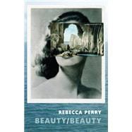 Beauty / Beauty