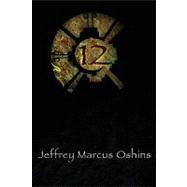 12  A Novel about the End of the Mayan Calander