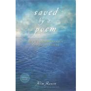 Saved by a Poem The Transformative Power of Words