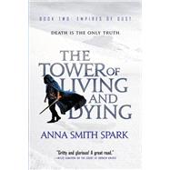 The Tower of Living and Dying