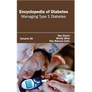 Encyclopedia of Diabetes Managing Type 1 Diabetes