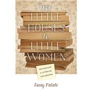 From Little Houses to Little Women