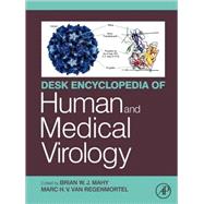 Desk Encyclopedia of Human and Medical Virology