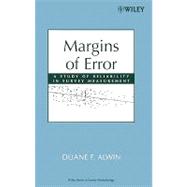 Margins of Error A Study of Reliability in Survey Measurement