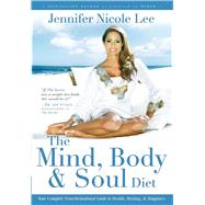 The Mind, Body & Soul Diet