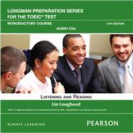 Longman Preparation Series for the TOEIC Test Listening and Reading Introduction AudioCD
