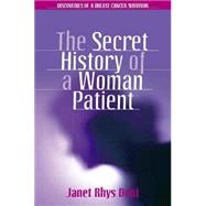 The Secret History of a Woman Patient