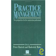 Practice Management: New perspectives for the construction professional