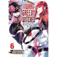The War of Greedy Witches, Vol. 6