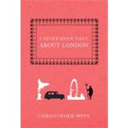 I Never Knew That About London