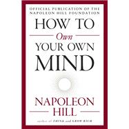 How to Own Your Own Mind