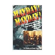 Mayday! Mayday! : Aircraft Crashes in the Great Smoky Mountains National Park, 1920-2000