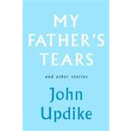 My Father's Tears and Other Stories