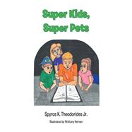 Super Kids Super Pets