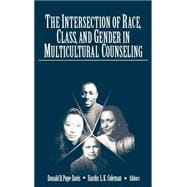 The Intersection of Race, Class, and Gender in Multicultural Counseling