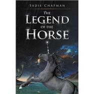 The Legend of the Horse