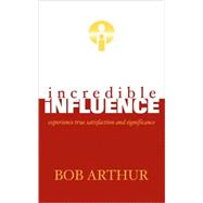 Incredible Influence