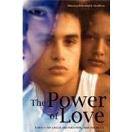 The Power of Love: A Novel of Greed, Desperation, and the Devil