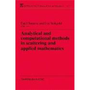 Analytical and Computational Methods in Scattering and Applied Mathematics