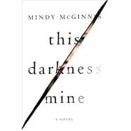 This Darkness Mine
