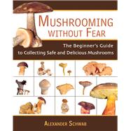 102931  Mushrooming Without Fear