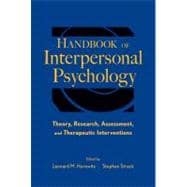 Handbook of Interpersonal Psychology Theory, Research, Assessment, and Therapeutic Interventions